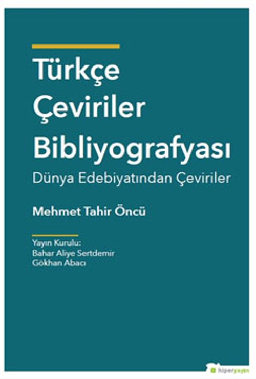 Türkçe Çeviriler Bibliyografyası & Dünya Edebiyatından Çeviriler