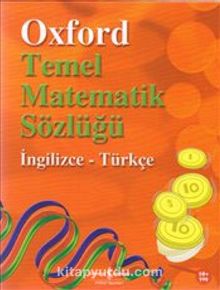 Oxford Temel Matematik Sözlüğü (İngilizce-Türkçe) - Bilinmeyen Yazar