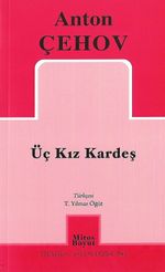 Üç Kızkardeş / Anton Çehov 