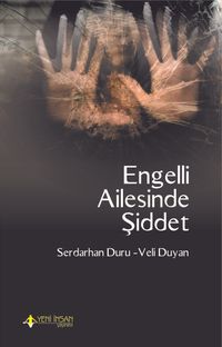 Engelli Ailesinde Şiddet