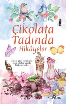 Çikolata Tadında Hikayeler - Akif Bayrak