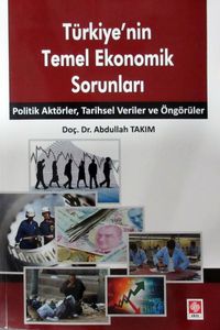 Türkiye'nin Temel Ekonomik Sorunları