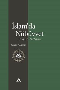 İslam’da Nübüvvet & Felsefe ve Ehl-i Sünnet