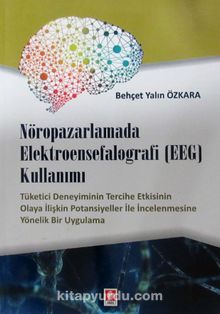 Nöropazarlamada Elektroensefalografi (EEG) Kullanımı - Behçet Yalın Özkara