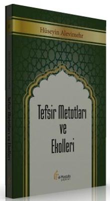 Tefsir Metotları ve Ekolleri