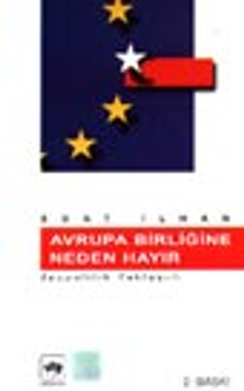 Avrupa Birliğine Neden Hayır