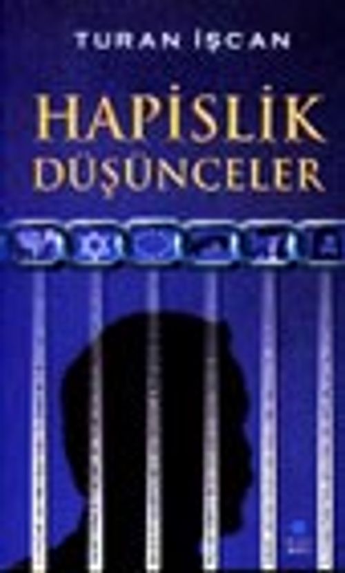 Hapislik Düşünceler
