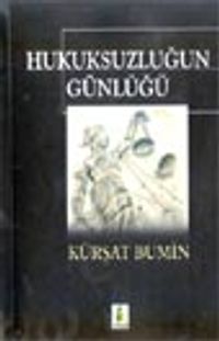 Hukuksuzluğun Günlüğü