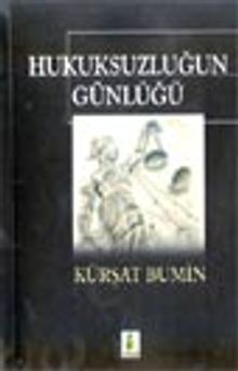 Hukuksuzluğun Günlüğü