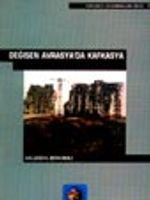 Değişen Avrasya'da Kafkasya