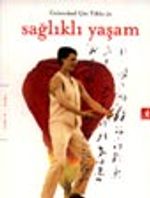 Geleneksel Çin Tıbbı ile Sağlıklı Yaşam