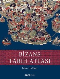 Bizans Tarih Atlası 