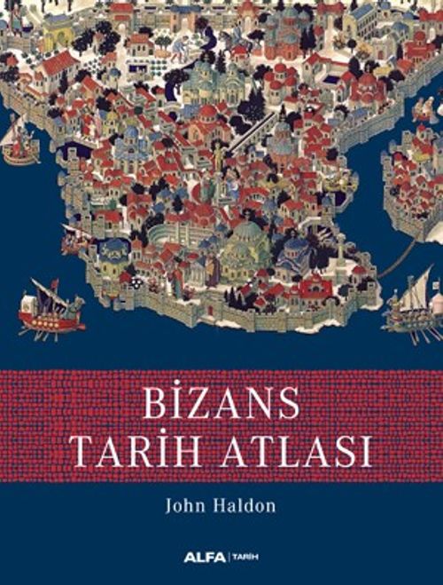 Bizans Tarih Atlası 