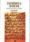Tefhimu'l Kur'an / Kur'an'ın Anlamı ve Tefsiri / B&uuml;y&uuml;k Boy -3- Cilt