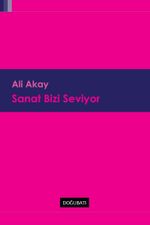 Sanat Bizi Seviyor