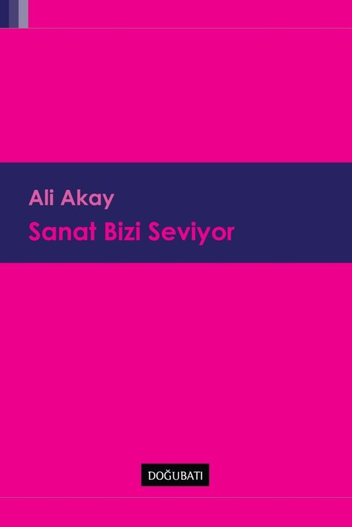 Sanat Bizi Seviyor