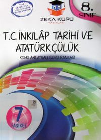 8. Sınıf T.C. İnkilap Tarihi ve Atatürkçülük Konu Anlatımlı Soru Bankası (7 Fasikül)