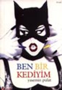 Ben Bir Kediyim