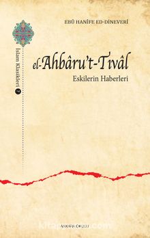 el-Ahbaru’t-Tıval & Eskilerin Haberleri - Ebu Hanife Dineveri