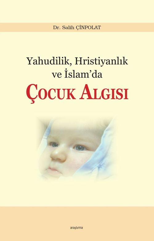 Yahudilik, Hristiyanlık  ve İslam'da Çocuk Algısı