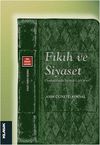 Fıkıh ve Siyaset & Osmanlılarda Siyaset-i Şer'iyye