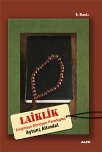 Laiklik: Enigma'ya Dönüşen Paradigma