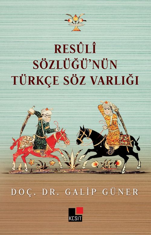 Resuli Sözlüğünün  Türkçe Söz Varlığı