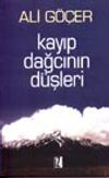 Kayıp Dağcı'nın D&uuml;şleri