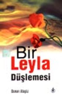 Bir Leyla Düşlemesi