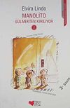 Manolito G&uuml;lmekten Kırılıyor (2.kitap)