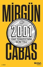 2001 Eski Türkiye'nin Son Yılı