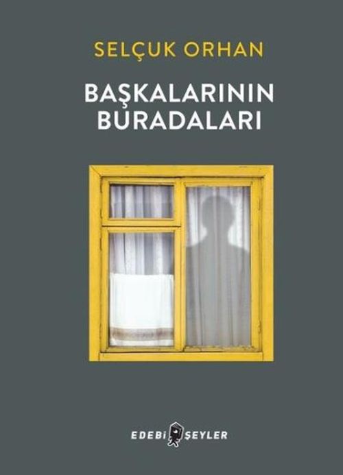Başkalarının Buradaları