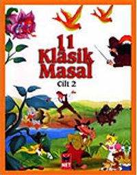11 Klasik Masal 2. Cilt