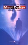 Bir B&uuml;rokratın Hatıraları Mavi Defter