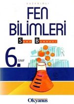 6. Sınıf Fen Bilimleri Kazanım Soru Bankası