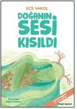 Doğanın Sesi Kısıldı