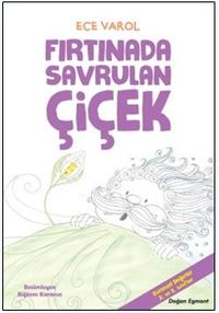 Fırtınada Savrulan Çiçek