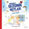 Meraklı Gezginin Notları / Yaratıcı Yazma Kitabı