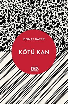 Kötü Kan - Donat Bayer