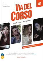 Via del Corso A1 Libro dello studente ed esercizi +2CD audio +DVD