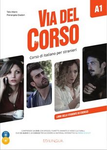 Via del Corso A1 Libro dello studente ed esercizi +2CD audio +DVD - Telis Marin