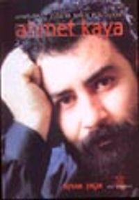 Unutulmaz Yılların Solcu Müzisyeni Ahmet Kaya