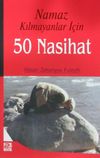 Namaz Kılmayanlar İ&ccedil;in 50 Nasihat