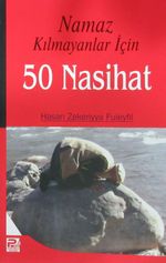Namaz Kılmayanlar İçin 50 Nasihat
