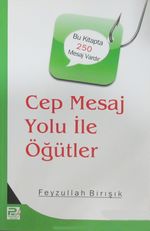 Cep Mesaj Yolu İle Öğütler