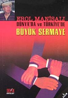 Dünya'da ve Türkiye'de Büyük Sermaye