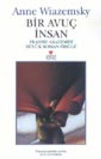 Bir Avuç İnsan Fransız Akademisi Büyük Roman Ödülü