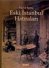 Eski İstanbul Hatıraları