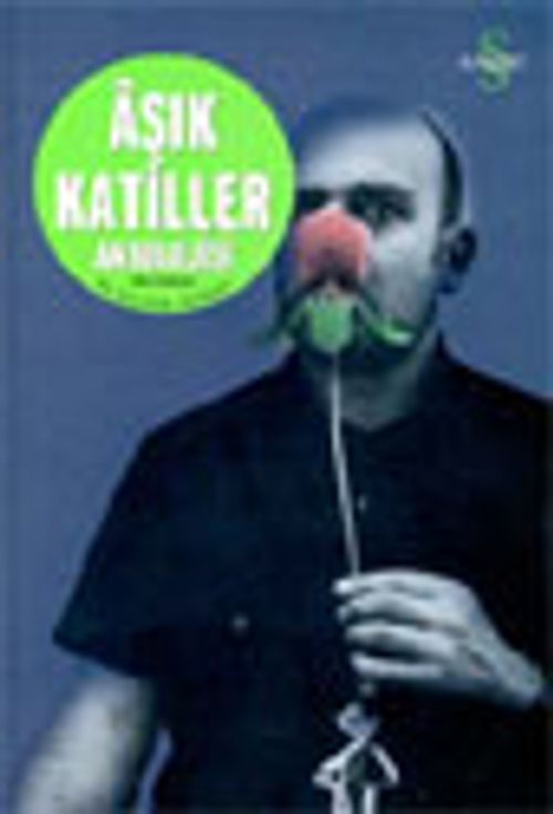 Aşık Katiller Antolojisi