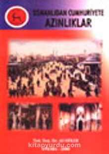Osmanlıdan Cumhuriyete Azınlıklar (6-E-4) - Ali Güler